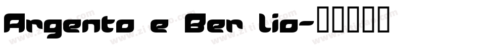 Argento e Ber lio字体转换